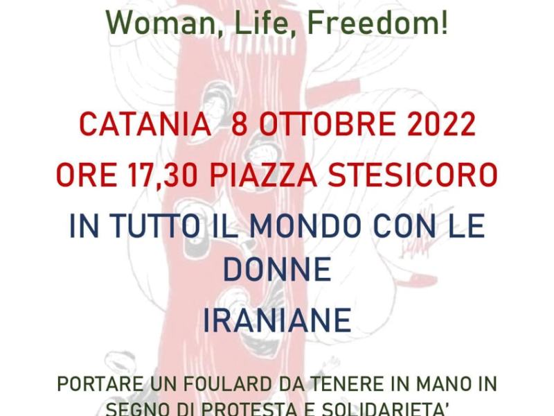 “IN TUTTO IL MONDO CON LE DONNE IRANIANE” – MANIFESTAZIONE A&nbsp;CATANIA